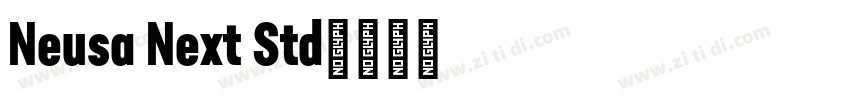 Neusa Next Std字体转换